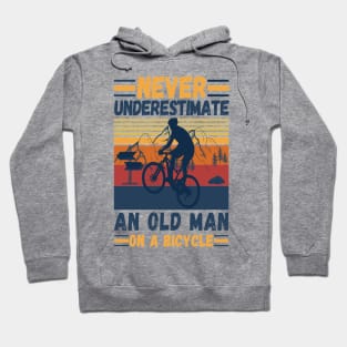 never underestimate an old man on a bicycle Hoodie